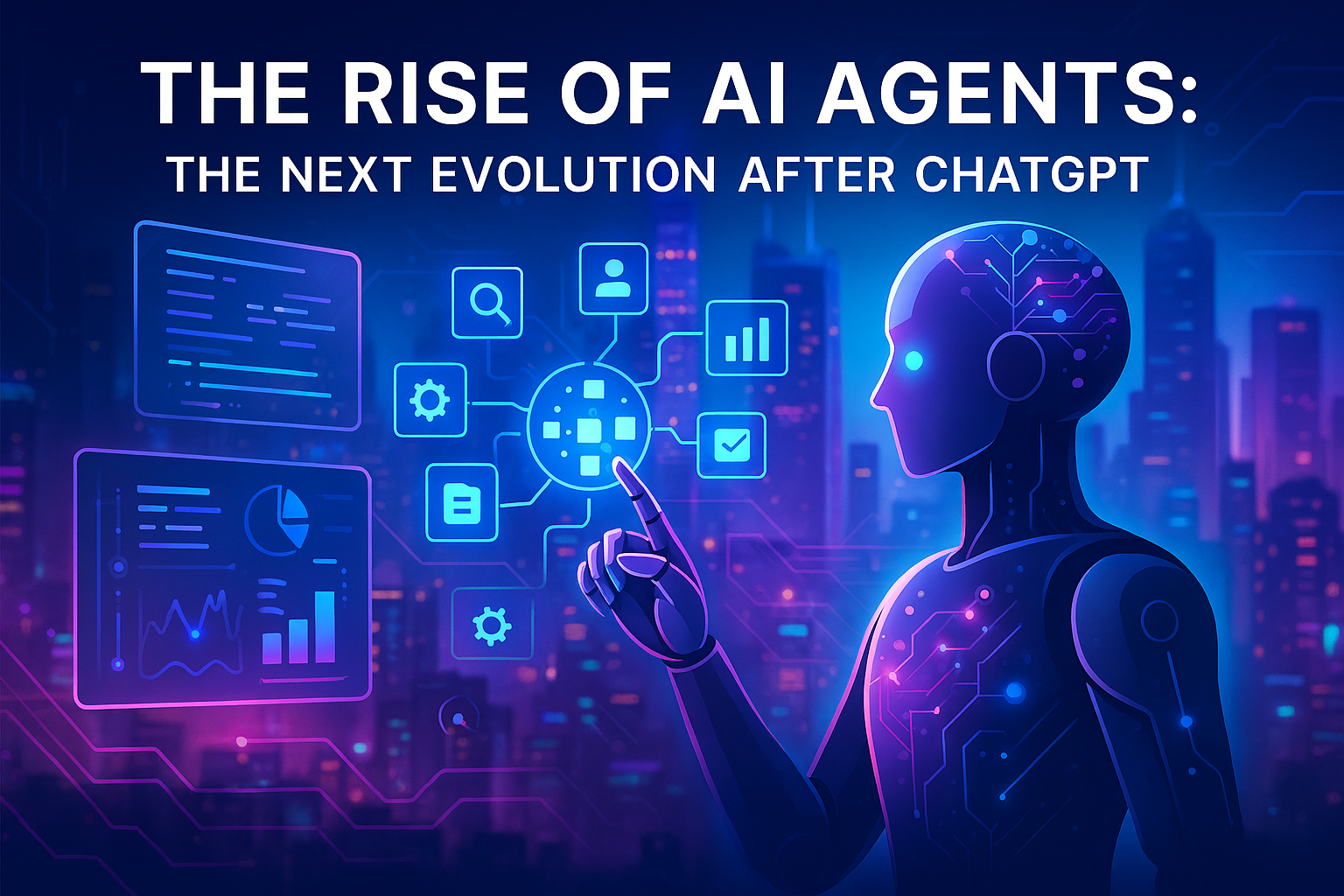 The Rise of AI Agents: The Next Evolution After ChatGPT